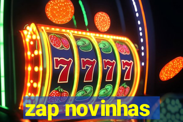 zap novinhas